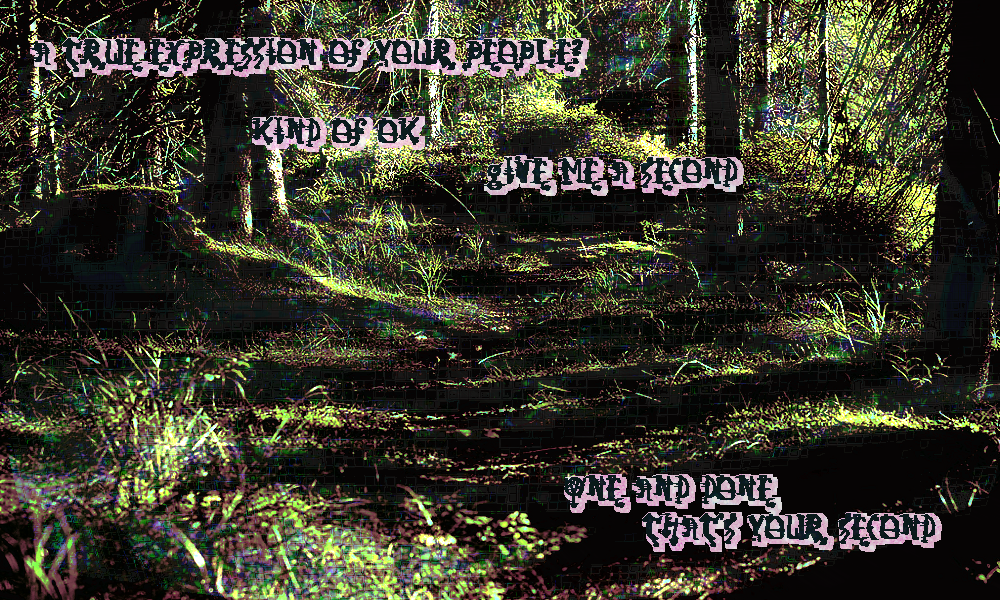 yet another space, the wireframes of reality dimly shine through in the shade of every object in this space as the whispers proliferate again a true expression of your people?      kind of ok give me a second      One and done that's your second   yet another space, the wireframes of reality dimly shine through in the shade of every object in this space as the whispers proliferate again a true expression of your people?      kind of ok give me a second      One and done that's your second