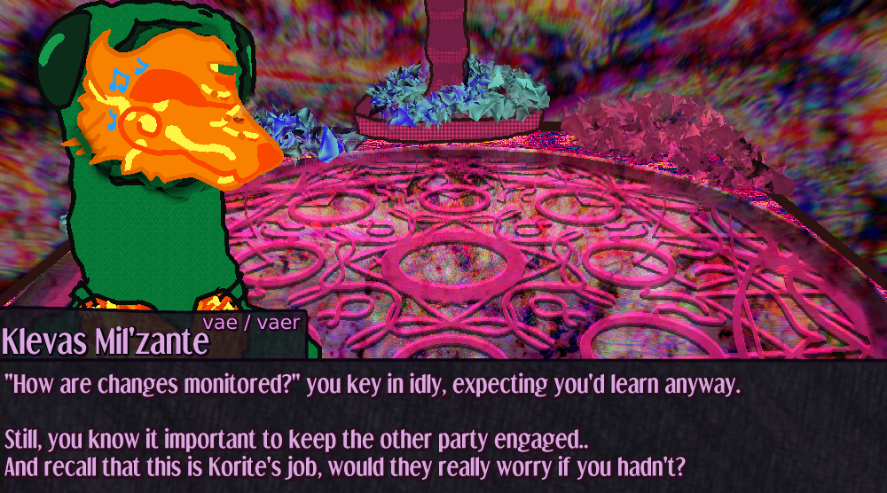 How are changes monitored? you key in idly, expecting you'd learn anyway.  Still, you know it important to keep the other party engaged..  And recall that this is Korite's job, would they really worry if you hadn't? How are changes monitored? you key in idly, expecting you'd learn anyway.  Still, you know it important to keep the other party engaged..  And recall that this is Korite's job, would they really worry if you hadn't?
